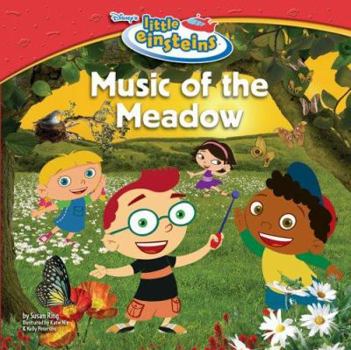 Hardcover Disney's Little Einsteins Music of the Meadow [With Stickers] Book