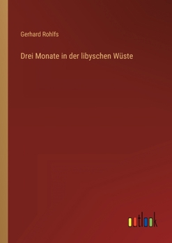 Paperback Drei Monate in der libyschen Wüste [German] Book