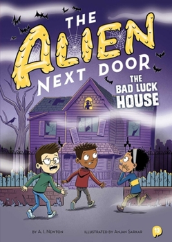 Hardcover The Alien Next Door 13: The Bad Luck House Book