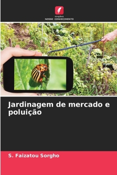 Paperback Jardinagem de mercado e poluição [Portuguese] Book