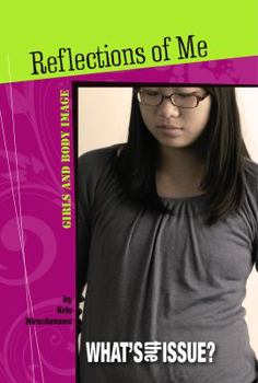 Hardcover Reflections of Me: Girls and Body Image Book
