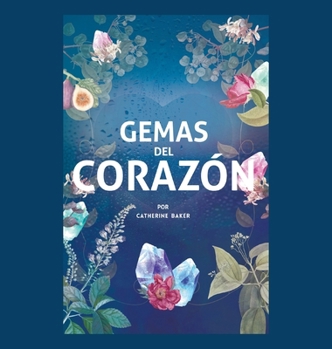 Gemas del Corazón (Spanish Edition)