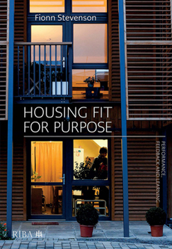 Paperback Housing Fit for Purpose: Performance, Feedback and Learning Book