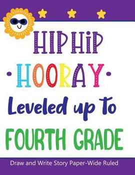 Paperback Hip Hip Hooray Leveled Up to Fourth Grade Book