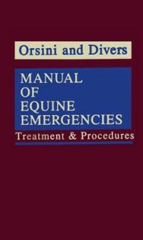 Paperback Manual of Equine Emergencies: Treatment and Procedures Book