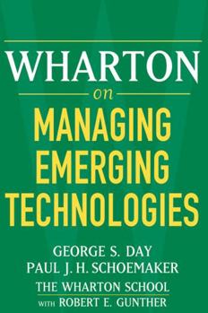 Paperback Wharton on Managing Emerging Technologies Book