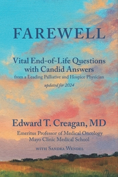 Paperback Farewell: Vital End-of-Life Questions with Candid Answers from a Leading Palliative and Hospice Physician Book