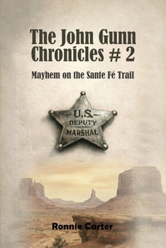 Paperback The John Gunn Chronicles #2 Book
