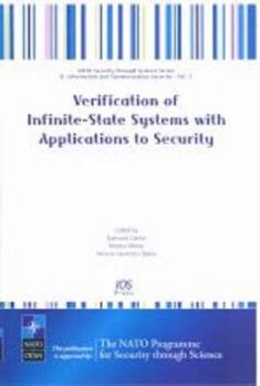 Hardcover Verification of Infinite-State Systems with Applications to Security (NATO Security Through Science) Book