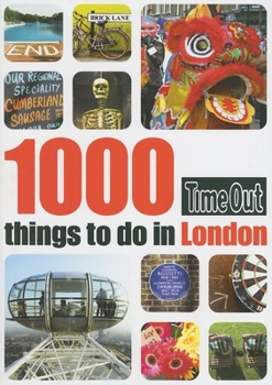 Paperback Time Out 1000 Things to Do in London (Time Out Guides) Book