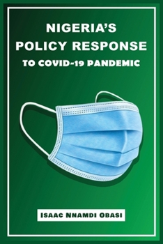 Paperback Nigeria's Policy Response to COVID-19 Pandemic Book