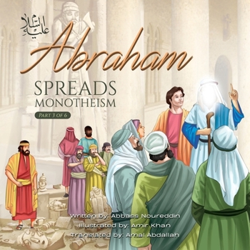 Paperback Abraham (as) Spreads Monotheism Book