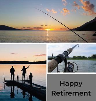 Hardcover Fishing Retirement Guest Book (Hardcover): Retirement book, retirement gift, Guestbook for retirement, message book, memory book, keepsake, fishing re Book