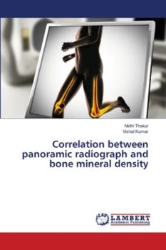 Paperback Correlation between panoramic radiograph and bone mineral density Book