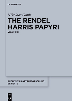 Hardcover The Rendel Harris Papyri: Volume III Book