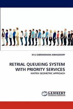 Paperback Retrial Queueing System with Priority Services Book