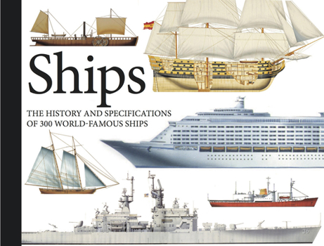 Paperback Ships: The History and Specifications of 300 World-Famous Ships Book