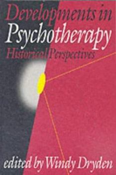 Paperback Developments in Psychotherapy: Historical Perspectives Book