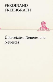 Paperback Übersetztes. Neueres und Neuestes [German] Book