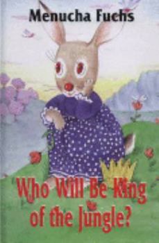 Hardcover Who Will Be King of the Jungle? Book