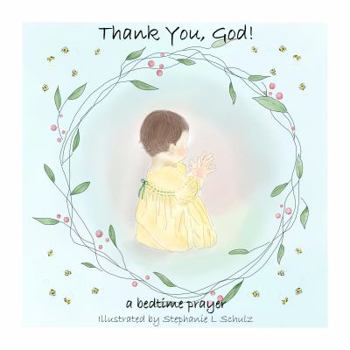 Thank You, God! : A Bedtime Prayer