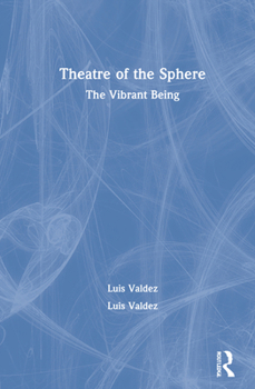 Hardcover Theatre of the Sphere: The Vibrant Being Book