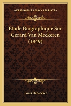 Paperback Etude Biographique Sur Gerard Van Meckeren (1849) [French] Book