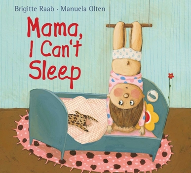 Hardcover Mama, I Can't Sleep Book