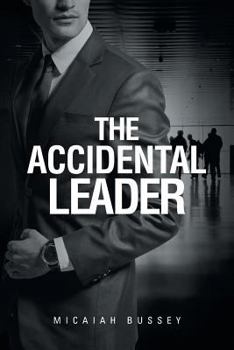 Paperback The Accidental Leader Book