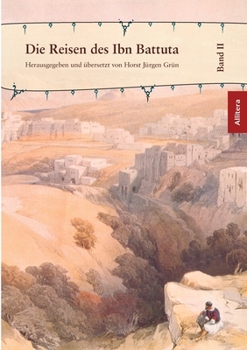 Paperback Die Reisen des Ibn Battuta: Band 2 [German] Book