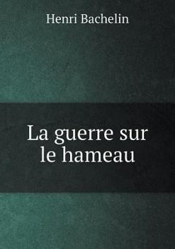 Paperback La guerre sur le hameau [French] Book
