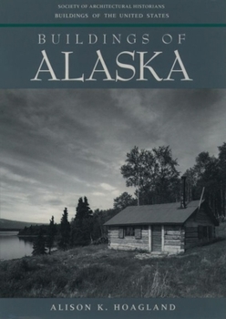 Paperback Buildings of Alaska Book