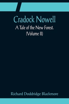 Paperback Cradock Nowell; A Tale of the New Forest. (Volume II) Book