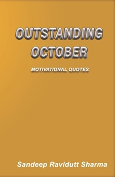 Paperback Outstanding October: Short Motivational Quotes Book