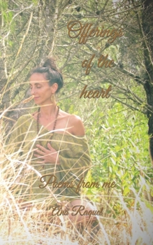 Paperback Offerings of the heart: Poems from me Book