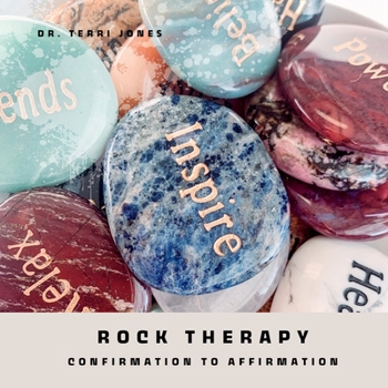 Paperback Rock Therapy: Confirmation to Affirmation Book