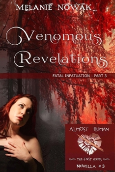Paperback Venomous Revelations: Fatal Infatuation - Part 3 Book