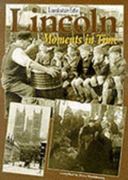 Hardcover Lincoln - Moments in Time Book