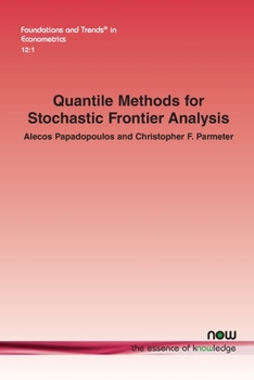 Paperback Quantile Methods for Stochastic Frontier Analysis Book