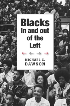 Hardcover Blacks in and Out of the Left Book