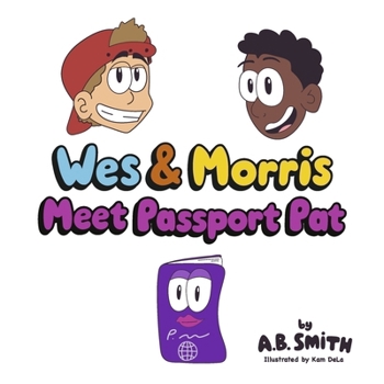 Hardcover Wes & Morris Meet Passport Pat Book