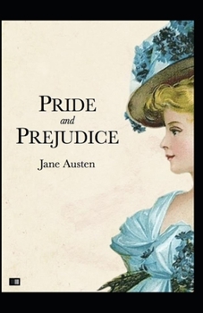 Paperback Pride and Prejudice: a classics Illustrated Edition Book