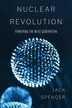 Paperback Nuclear Revolution: Powering the Next Generation Book