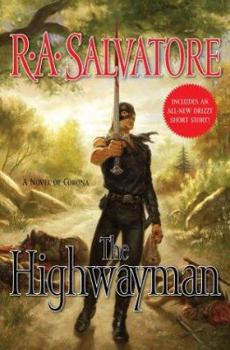 The Highwayman - Book #1 of the Saga of the First King