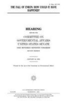 Paperback The fall of Enron: how could it have happened? Book