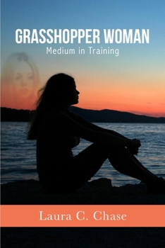 Paperback Grasshopper Woman: Medium in Training Book