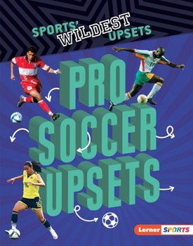 Library Binding Pro Soccer Upsets Book