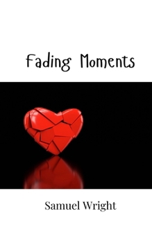 Paperback Fading Moments Book