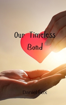 Paperback Our Timeless Bond Book