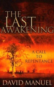 Paperback The Last Awakening: A Call to Repentance Book